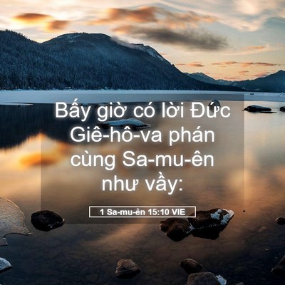 Picture 05 - 1 Sa-mu-ên 15:10 VIE - Bấy giờ có lời Đức Giê-hô-va phán - Bible Verse Picture