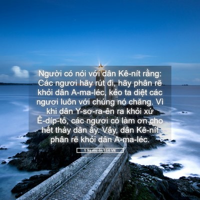 Picture 05 - 1 Sa-mu-ên 15:6 VIE - Người có nói với dân Kê-nít rằng: - Bible Verse Picture