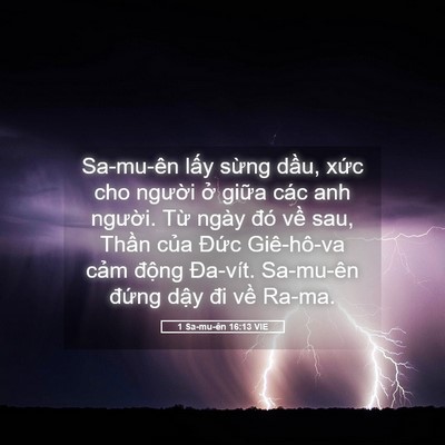 Picture 05 - 1 Sa-mu-ên 16:13 VIE - Sa-mu-ên lấy sừng dầu, xức cho người - Bible Verse Picture