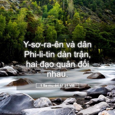 Picture 05 - 1 Sa-mu-ên 17:21 VIE - Y-sơ-ra-ên và dân Phi-li-tin dàn trận, hai - Bible Verse Picture
