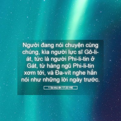 Picture 05 - 1 Sa-mu-ên 17:23 VIE - Người đang nói chuyện cùng chúng, kìa - Bible Verse Picture