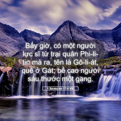 Picture 05 - 1 Sa-mu-ên 17:4 VIE - Bấy giờ, có một người lực sĩ từ - Bible Verse Picture