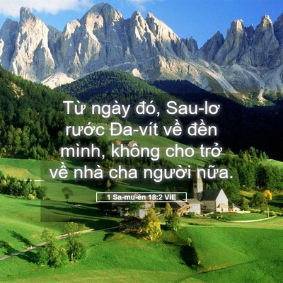 Picture 05 - 1 Sa-mu-ên 18:2 VIE - Từ ngày đó, Sau-lơ rước Đa-vít về - Bible Verse Picture