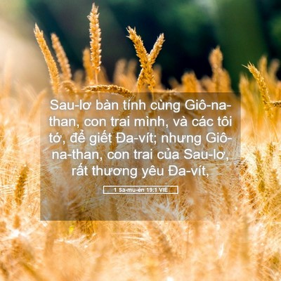 Picture 05 - 1 Sa-mu-ên 19:1 VIE - Sau-lơ bàn tính cùng Giô-na-than, con trai - Bible Verse Picture