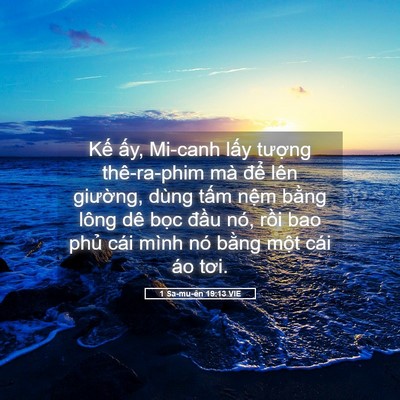 Picture 05 - 1 Sa-mu-ên 19:13 VIE - Kế ấy, Mi-canh lấy tượng thê-ra-phim - Bible Verse Picture