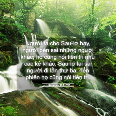 Picture 05 - 1 Sa-mu-ên 19:21 VIE - Người ta cho Sau-lơ hay, người bèn sai - Bible Verse Picture