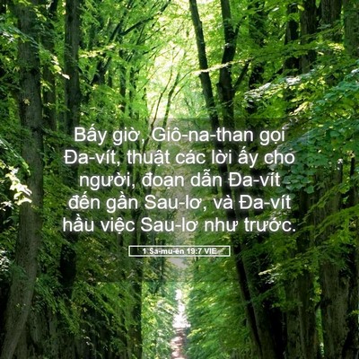 Picture 05 - 1 Sa-mu-ên 19:7 VIE - Bấy giờ, Giô-na-than gọi Đa-vít, thuật - Bible Verse Picture