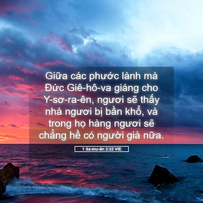 Picture 05 - 1 Sa-mu-ên 2:32 VIE - Giữa các phước lành mà Đức Giê-hô-va - Bible Verse Picture