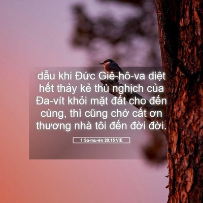 Picture 05 - 1 Sa-mu-ên 20:15 VIE - dẫu khi Đức Giê-hô-va diệt hết thảy - Bible Verse Picture