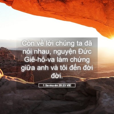 Picture 05 - 1 Sa-mu-ên 20:23 VIE - Còn về lời chúng ta đã nói nhau, - Bible Verse Picture