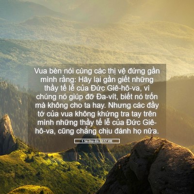 Picture 05 - 1 Sa-mu-ên 22:17 VIE - Vua bèn nói cùng các thị vệ đứng gần - Bible Verse Picture