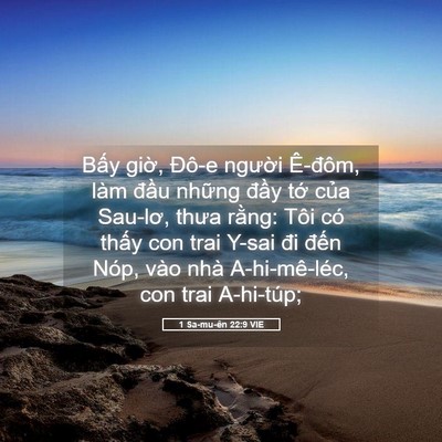 Picture 05 - 1 Sa-mu-ên 22:9 VIE - Bấy giờ, Đô-e người Ê-đôm, làm - Bible Verse Picture