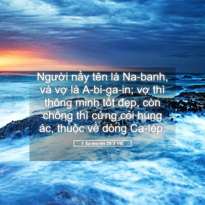 Picture 05 - 1 Sa-mu-ên 25:3 VIE - Người nầy tên là Na-banh, và vợ là - Bible Verse Picture