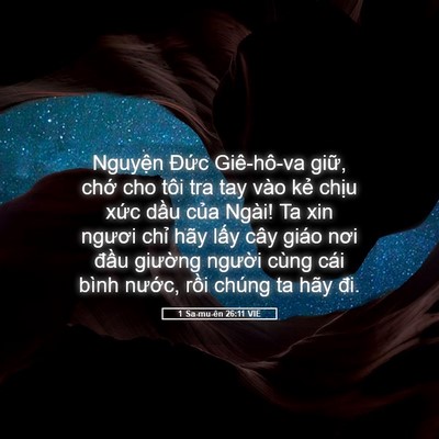 Picture 05 - 1 Sa-mu-ên 26:11 VIE - Nguyện Đức Giê-hô-va giữ, chớ cho tôi - Bible Verse Picture