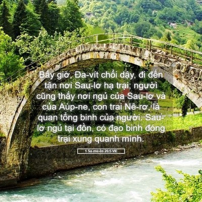Picture 05 - 1 Sa-mu-ên 26:5 VIE - Bấy giờ, Đa-vít chổi dậy, đi đến - Bible Verse Picture