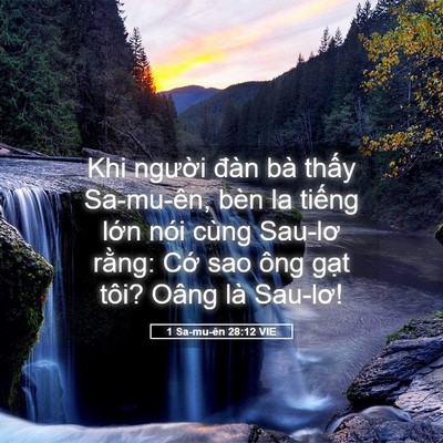 Picture 05 - 1 Sa-mu-ên 28:12 VIE - Khi người đàn bà thấy Sa-mu-ên, bèn la - Bible Verse Picture