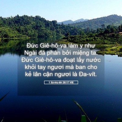 Picture 05 - 1 Sa-mu-ên 28:17 VIE - Đức Giê-hô-va làm y như Ngài đã phán - Bible Verse Picture