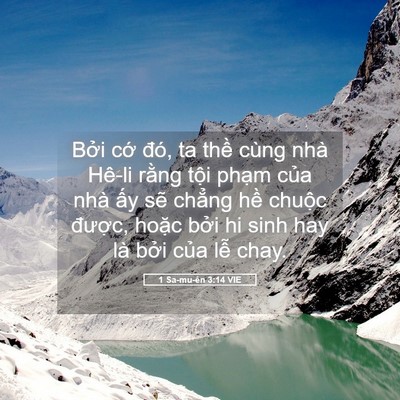 Picture 05 - 1 Sa-mu-ên 3:14 VIE - Bởi cớ đó, ta thề cùng nhà Hê-li - Bible Verse Picture