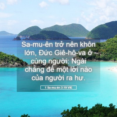 Picture 05 - 1 Sa-mu-ên 3:19 VIE - Sa-mu-ên trở nên khôn lớn, Đức - Bible Verse Picture