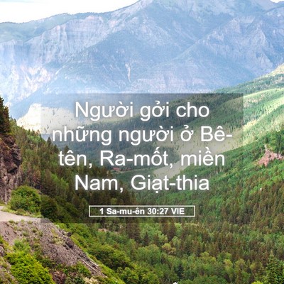 Picture 05 - 1 Sa-mu-ên 30:27 VIE - Người gởi cho những người ở Bê-tên, - Bible Verse Picture