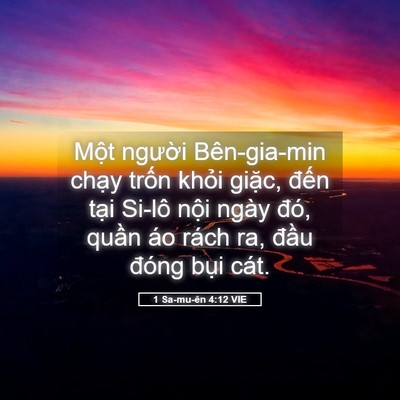 Picture 05 - 1 Sa-mu-ên 4:12 VIE - Một người Bên-gia-min chạy trốn khỏi - Bible Verse Picture