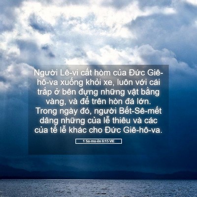 Picture 05 - 1 Sa-mu-ên 6:15 VIE - Người Lê-vi cất hòm của Đức - Bible Verse Picture