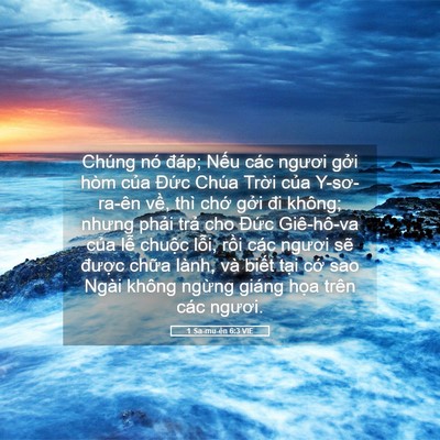 Picture 05 - 1 Sa-mu-ên 6:3 VIE - Chúng nó đáp; Nếu các ngươi gởi hòm - Bible Verse Picture
