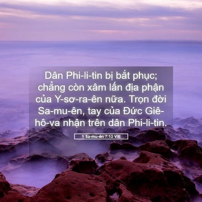 Picture 05 - 1 Sa-mu-ên 7:13 VIE - Dân Phi-li-tin bị bắt phục; chẳng còn - Bible Verse Picture