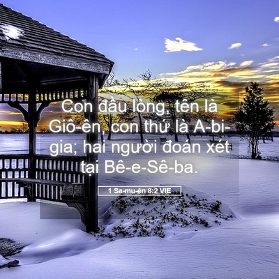 Picture 05 - 1 Sa-mu-ên 8:2 VIE - Con đầu lòng, tên là Giô-ên, con thứ - Bible Verse Picture