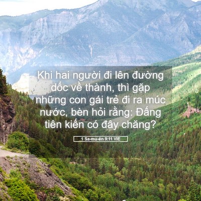 Picture 05 - 1 Sa-mu-ên 9:11 VIE - Khi hai người đi lên đường dốc về - Bible Verse Picture