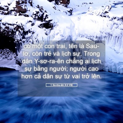 Picture 05 - 1 Sa-mu-ên 9:2 VIE - có một con trai, tên là Sau-lơ, còn trẻ - Bible Verse Picture