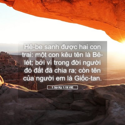 Picture 05 - 1 Sử Ký 1:19 VIE - Hê-be sanh được hai con trai: một con kêu - Bible Verse Picture