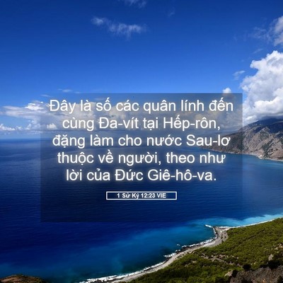 Picture 05 - 1 Sử Ký 12:23 VIE - Đây là số các quân lính đến cùng - Bible Verse Picture
