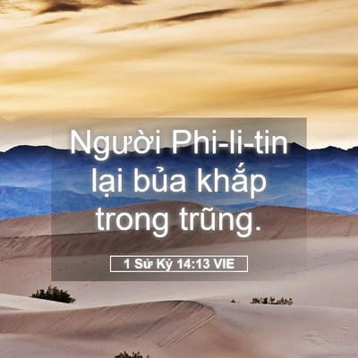 Picture 05 - 1 Sử Ký 14:13 VIE - Người Phi-li-tin lại bủa khắp trong - Bible Verse Picture