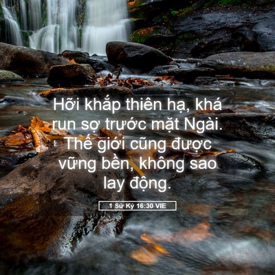 Picture 05 - 1 Sử Ký 16:30 VIE - Hỡi khắp thiên hạ, khá run sợ trước - Bible Verse Picture