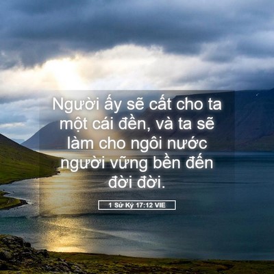 Picture 05 - 1 Sử Ký 17:12 VIE - Người ấy sẽ cất cho ta một cái - Bible Verse Picture