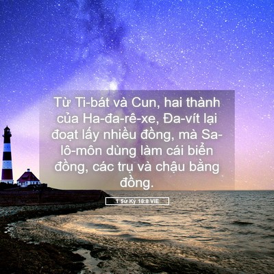 Picture 05 - 1 Sử Ký 18:8 VIE - Từ Ti-bát và Cun, hai thành của - Bible Verse Picture
