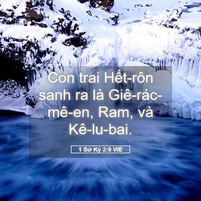 Picture 05 - 1 Sử Ký 2:9 VIE - Con trai Hết-rôn sanh ra là Giê-rác-mê-en, - Bible Verse Picture