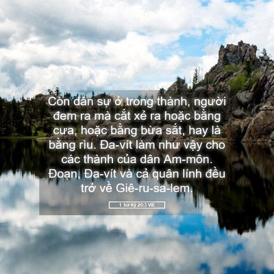 Picture 05 - 1 Sử Ký 20:3 VIE - Còn dân sự ở trong thành, người đem ra - Bible Verse Picture