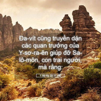 Picture 05 - 1 Sử Ký 22:17 VIE - Đa-vít cũng truyền dặn các quan trưởng - Bible Verse Picture