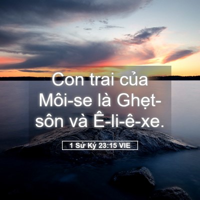 Picture 05 - 1 Sử Ký 23:15 VIE - Con trai của Môi-se là Ghẹt-sôn và - Bible Verse Picture