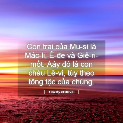 Picture 05 - 1 Sử Ký 24:30 VIE - Con trai của Mu-si là Mác-li, Ê-đe và - Bible Verse Picture