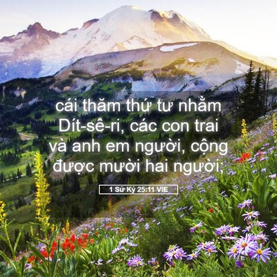 Picture 05 - 1 Sử Ký 25:11 VIE - cái thăm thứ tư nhằm Dít-sê-ri, các con - Bible Verse Picture