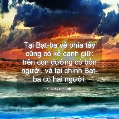 Picture 05 - 1 Sử Ký 26:18 VIE - Tại Bạt-ba về phía tây cũng có kẻ - Bible Verse Picture