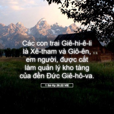 Picture 05 - 1 Sử Ký 26:22 VIE - Các con trai Giê-hi-ê-li là Xê-tham và - Bible Verse Picture