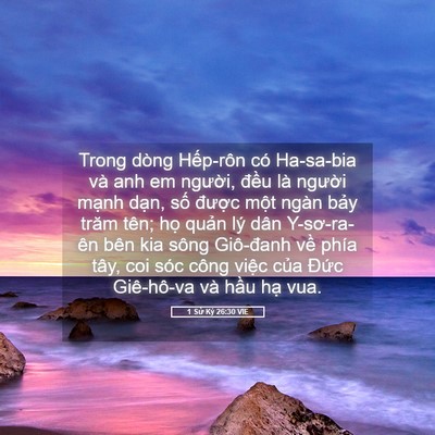 Picture 05 - 1 Sử Ký 26:30 VIE - Trong dòng Hếp-rôn có Ha-sa-bia và anh em - Bible Verse Picture