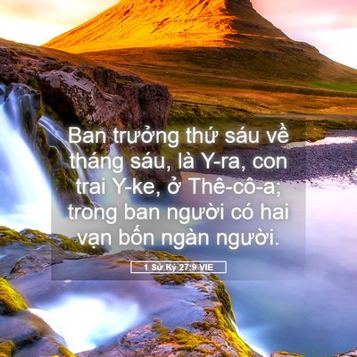 Picture 05 - 1 Sử Ký 27:9 VIE - Ban trưởng thứ sáu về tháng sáu, là - Bible Verse Picture