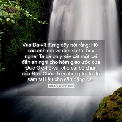 Picture 05 - 1 Sử Ký 28:2 VIE - Vua Đa-vít đứng dậy nói rằng: Hỡi - Bible Verse Picture