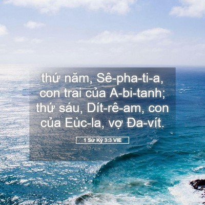 Picture 05 - 1 Sử Ký 3:3 VIE - thứ năm, Sê-pha-ti-a, con trai của - Bible Verse Picture