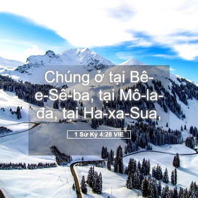 Picture 05 - 1 Sử Ký 4:28 VIE - Chúng ở tại Bê-e-Sê-ba, tại Mô-la-đa, - Bible Verse Picture